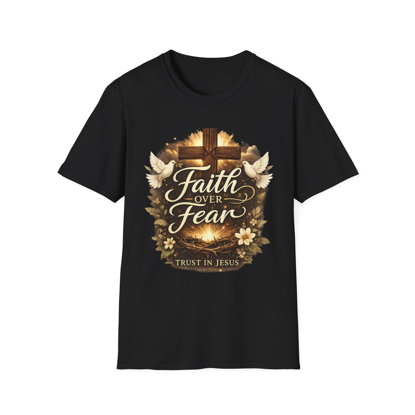 Faith Over Fear T-Shirt — Trust in Jesus Christian Tee